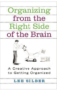 Lee Silber - Organizing from the right side of the Brain